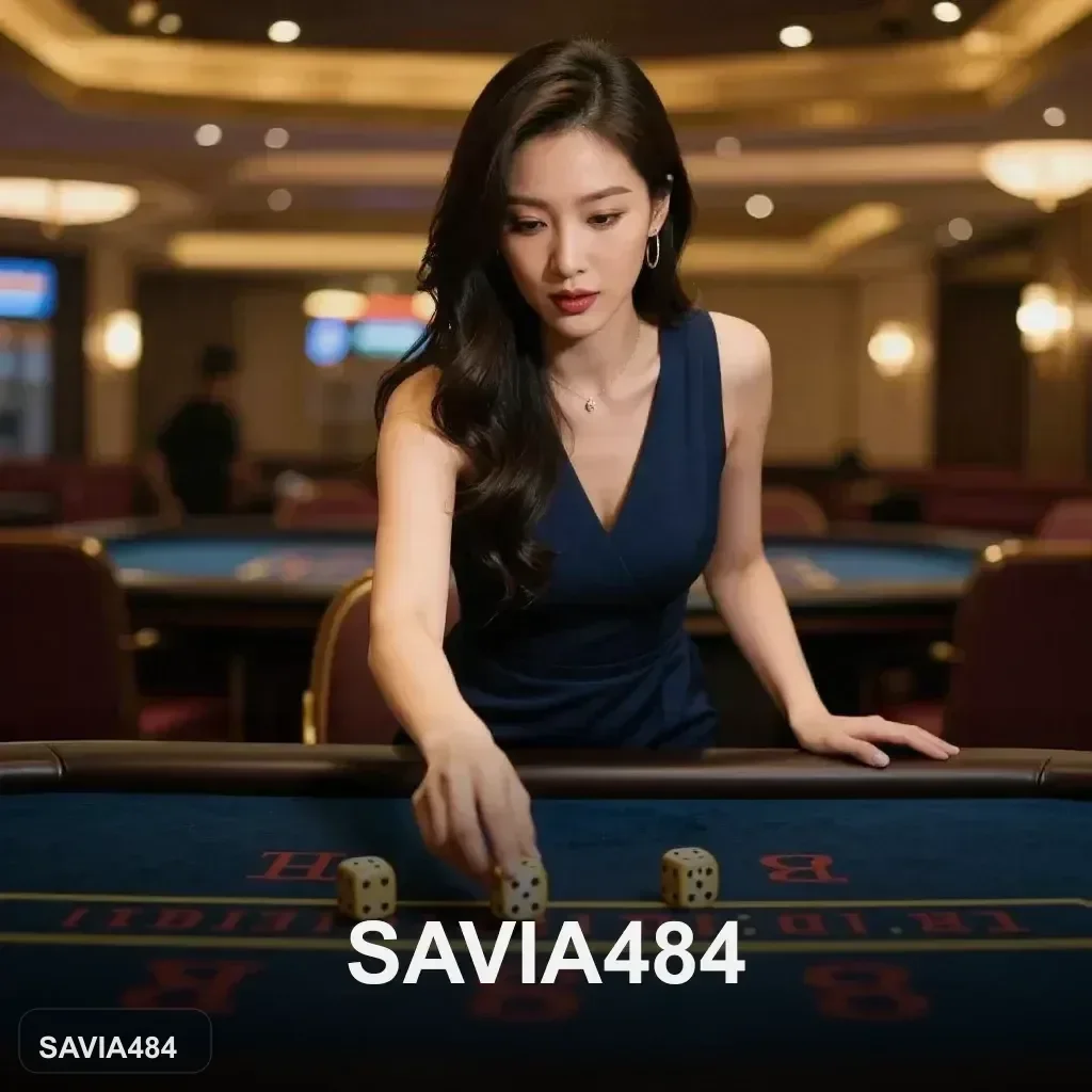 SAVIA484 คาสิโนสล็อตออนไลน์